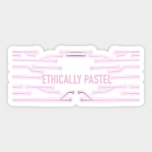 Ethically Pastel version 4 Sticker